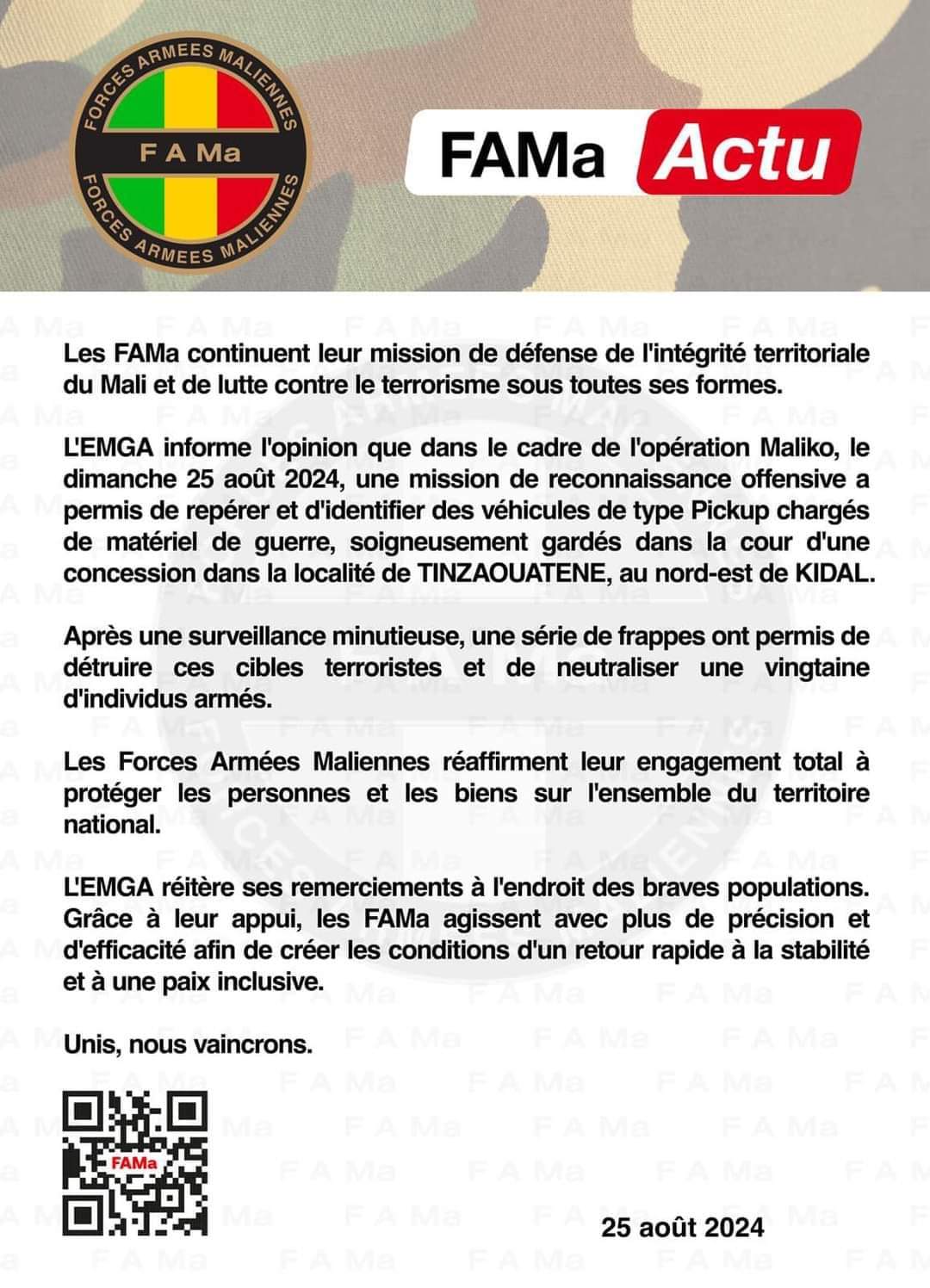 L’EMGA informe l’opinion que dans le cadre de l’opération Maliko, le dimanche 25 août 2024, une mission de reconnaissance offensive a permis de repérer et d’identifier des véhicules de type Pickup chargés de matériel de guerre, soigneusement gardes dans la cour d’une concession dans la localité de TINZAOUATENE, au nord-est de KIDAL.